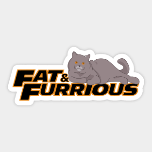 Grey British shorthair cat - Fat and Furrious Sticker